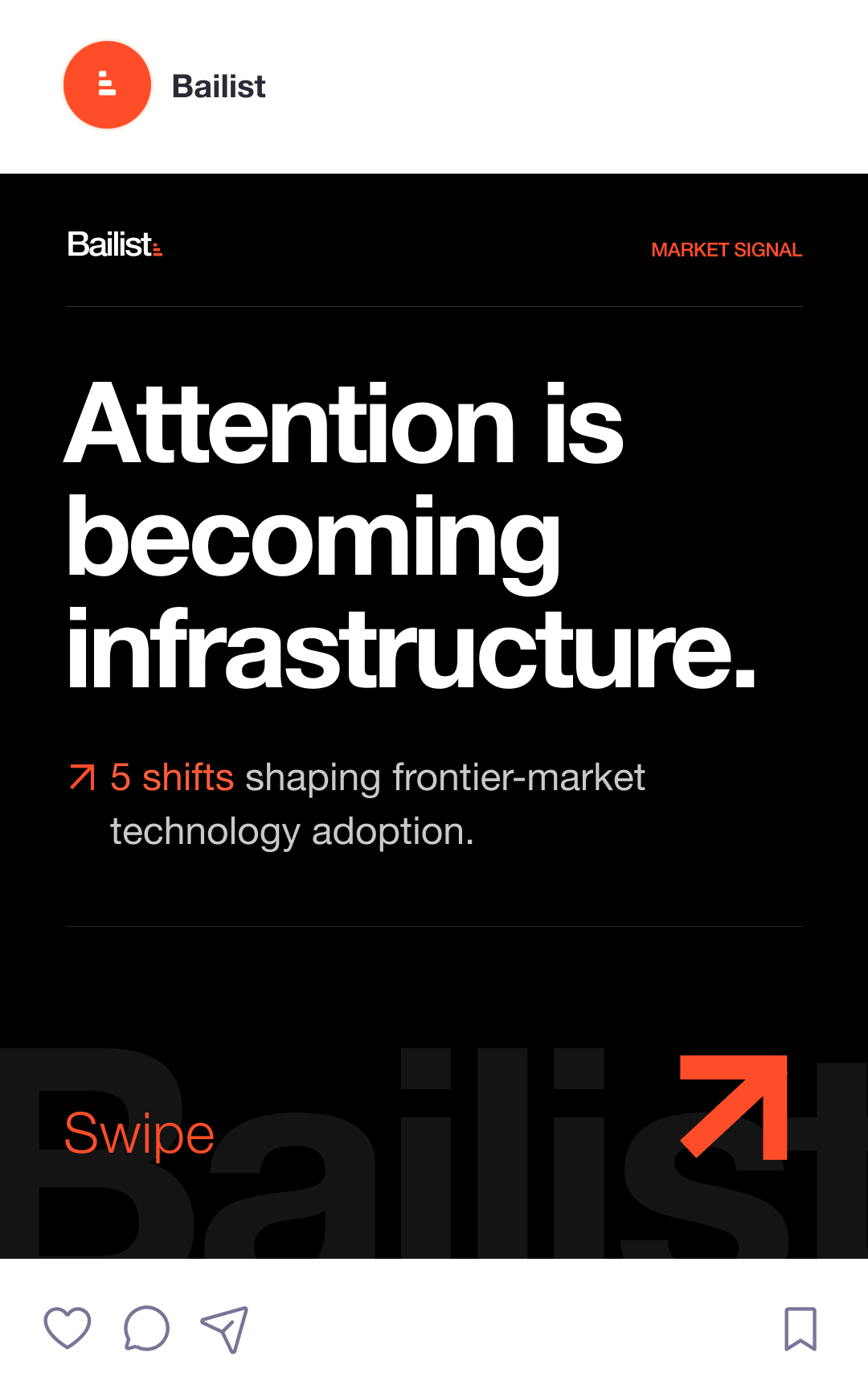 Bailist Instagram post: Attention is becoming infrastructure — 5 shifts shaping frontier-market technology adoption.