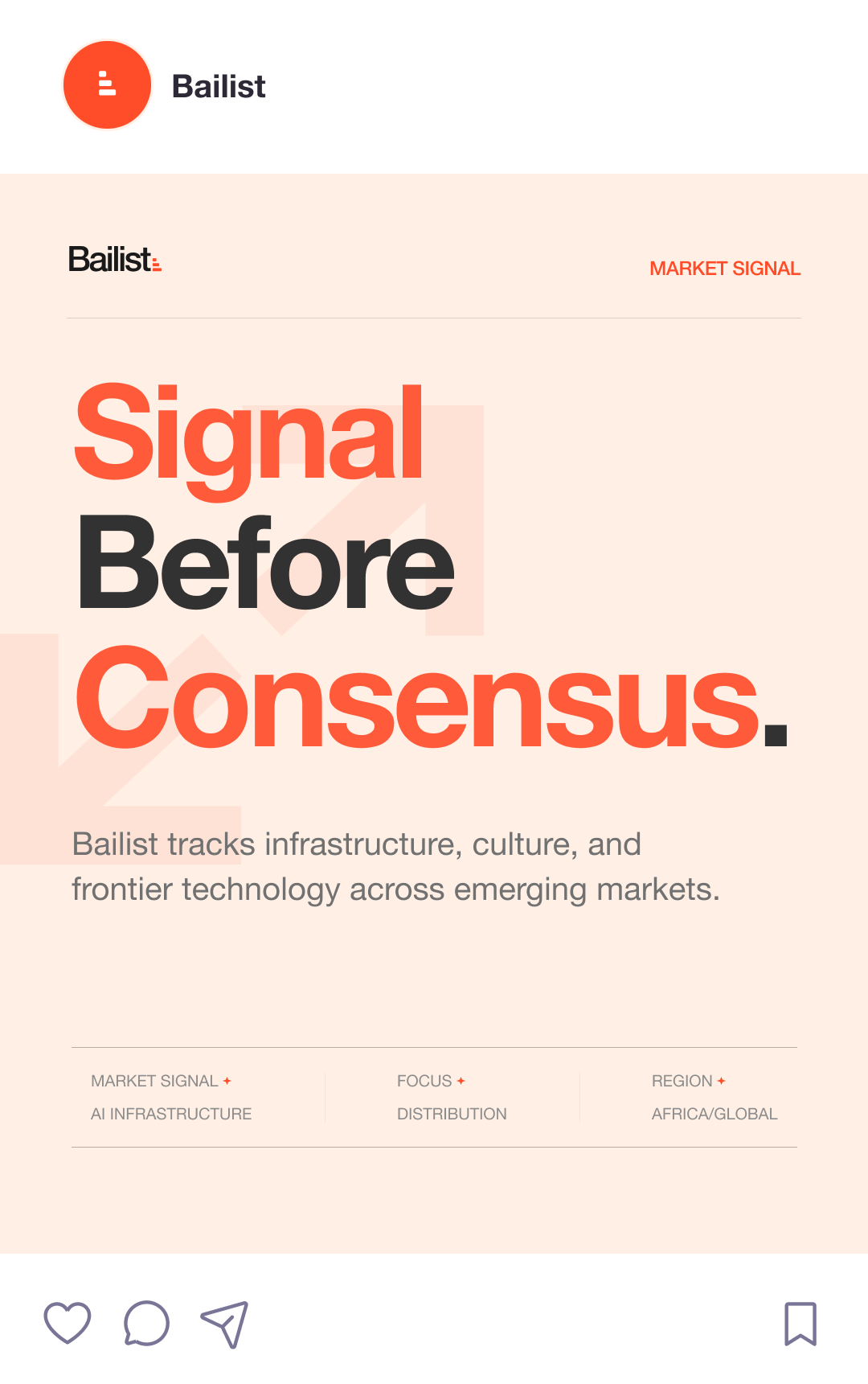 Bailist Instagram post: Signal Before Consensus — Bailist tracks infrastructure, culture, and frontier technology across emerging markets.