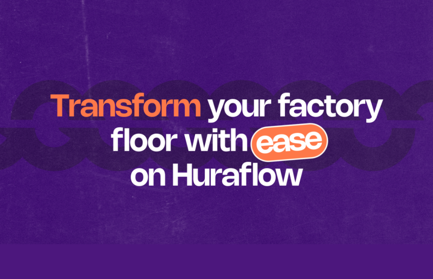 Huraflow campaign headline