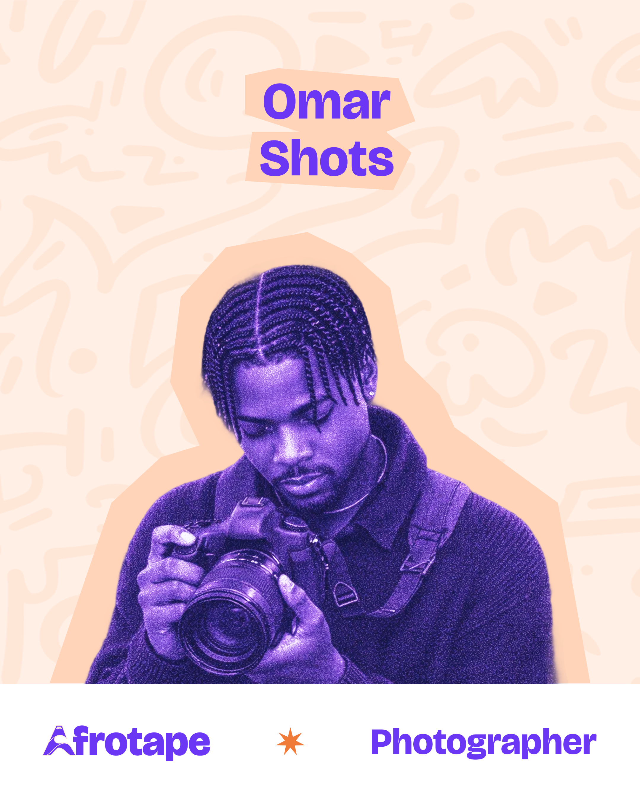 Afrotape creative spotlight post: Omar Shots, photographer.